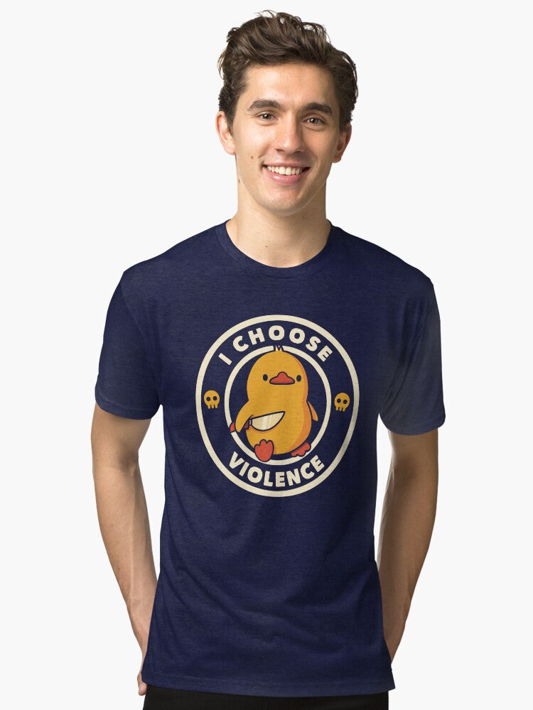 I Choose Violence Funny Duck by Tobe Fonseca Tri blend T Shirt T Shirt Trending US Daily Wear