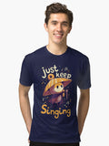 Just keep singing Sherma Silksong Tri blend T Shirt T Shirt Trending US Gift Ready