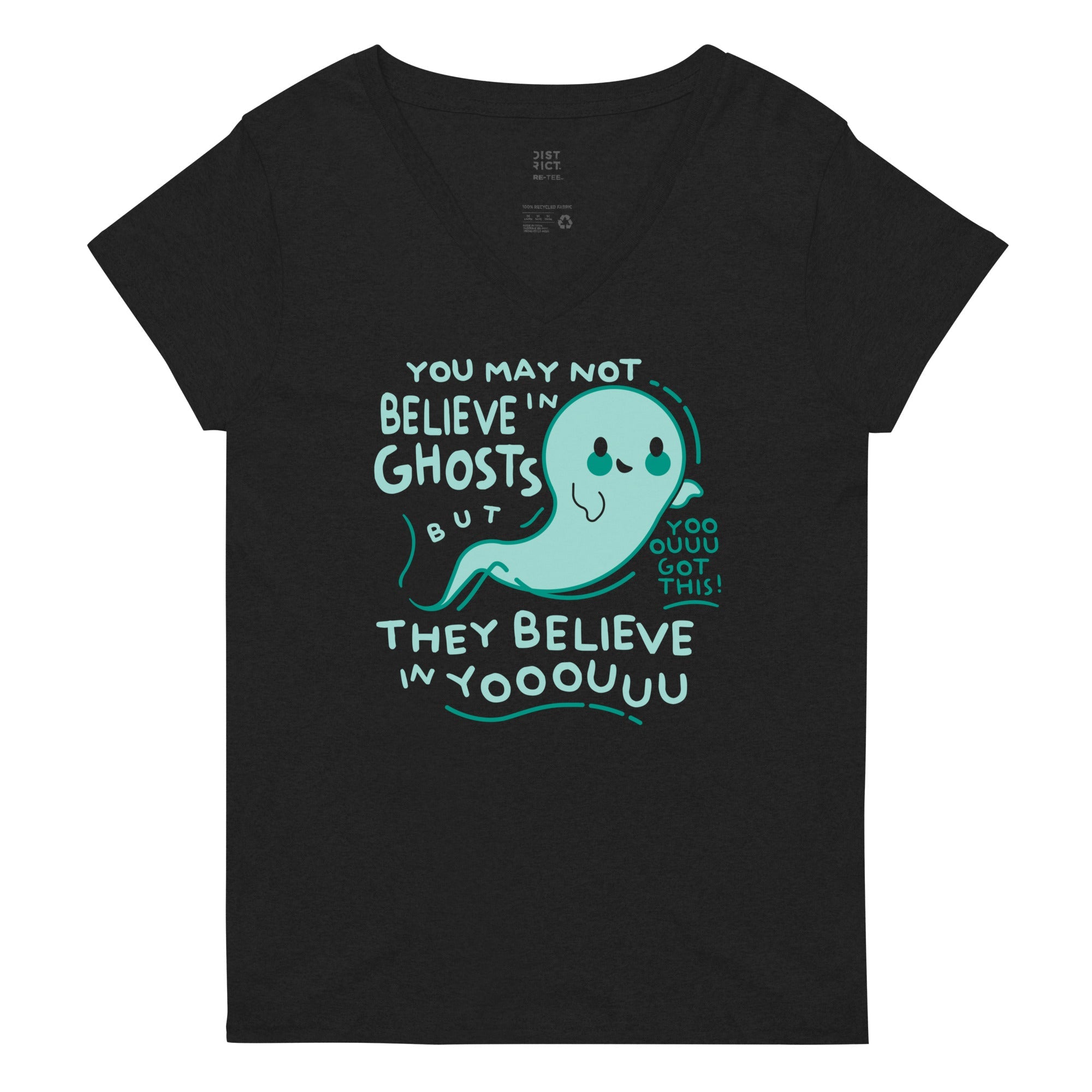 You May Not Believe In Ghosts Women S V Neck Tee V Neck T Shirt Gift Ready
