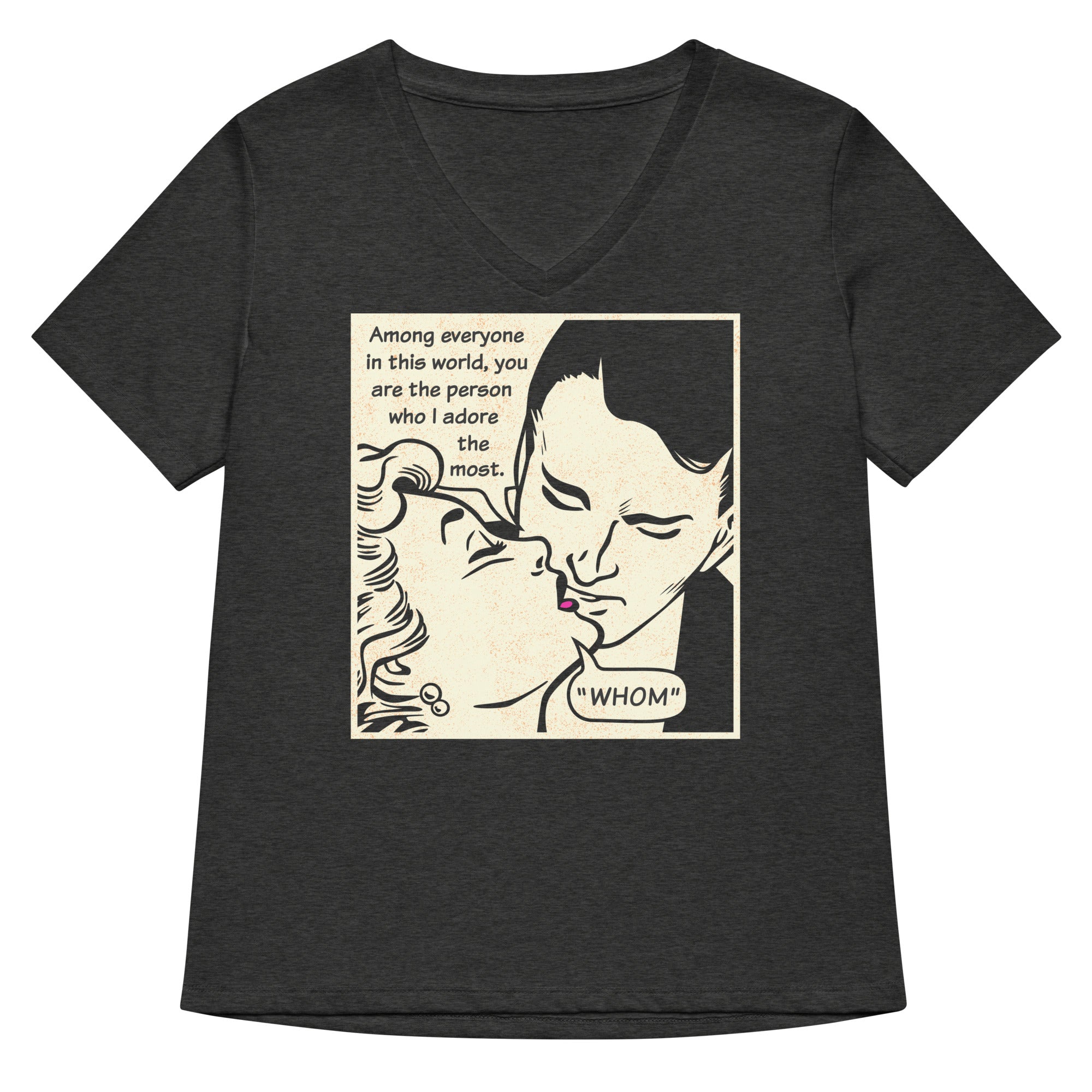 Whom I Adore The Most Women S V Neck Tee V Neck T Shirt Clean Design