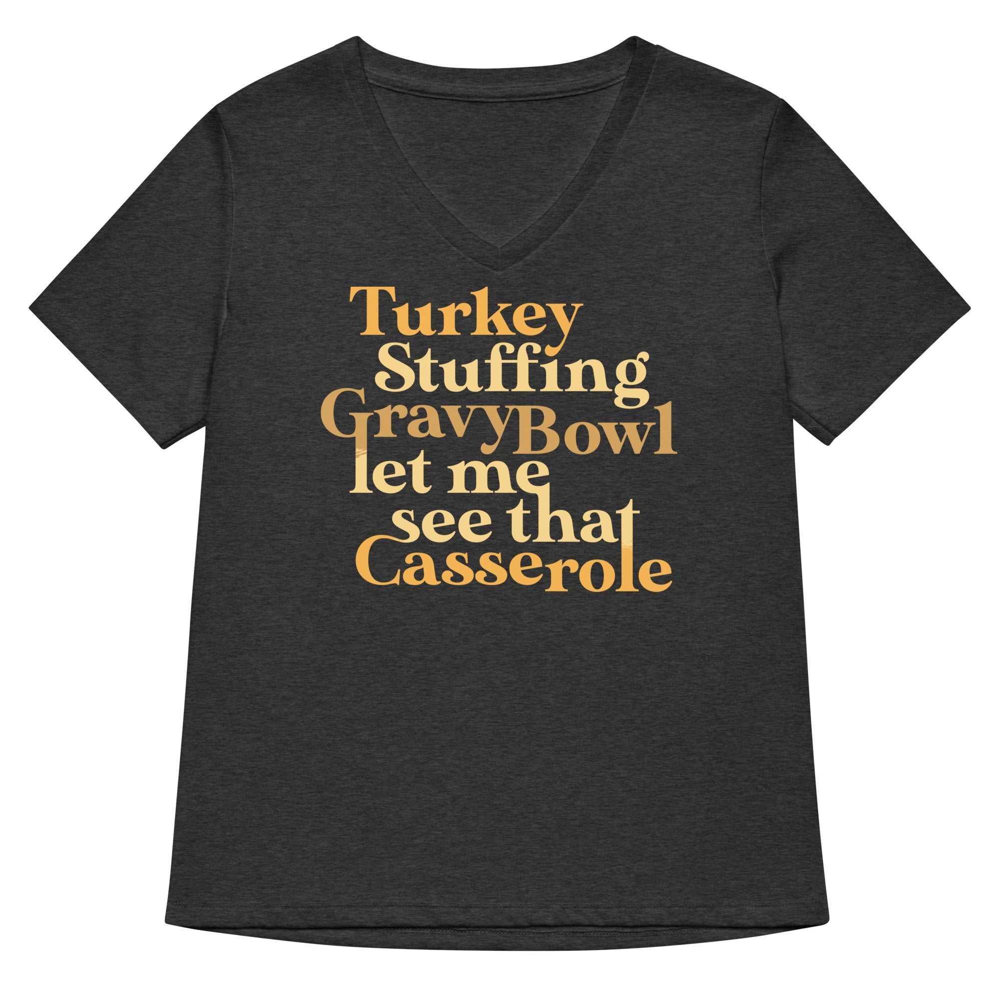 Turkey Stuffing Gravy Bowl Women S V Neck Tee V Neck T Shirt Everyday Wear
