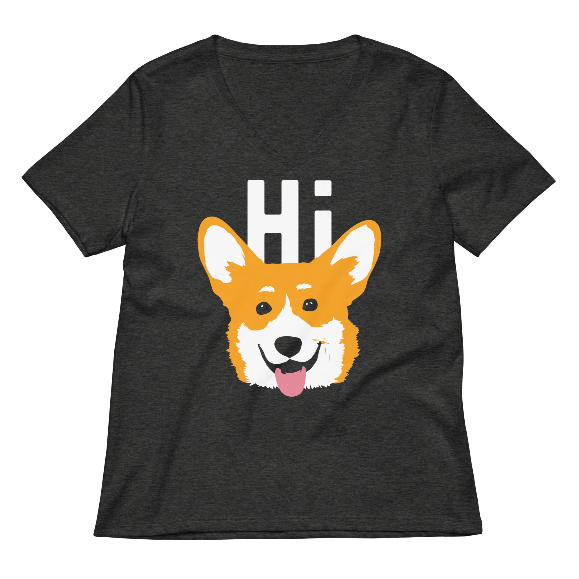 Hi Corgi Women S V Neck Tee V Neck T Shirt Clean Design