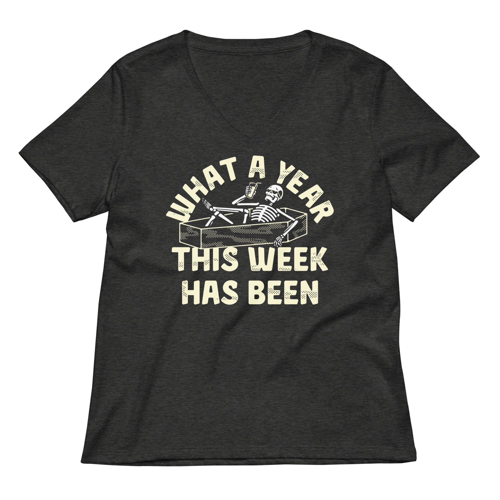 What A Year This Week Has Been Women S V Neck Tee V Neck T Shirt Premium Print