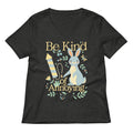 Be Kind Of Annoying Women S V Neck Tee V Neck T Shirt Clean Design