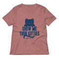Show Me Your Kitties Women S V Neck Tee V Neck T Shirt Clean Design