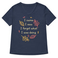 I Came Saw Forgot What Was Doing Women S V Neck Tee V Neck T Shirt US Trend