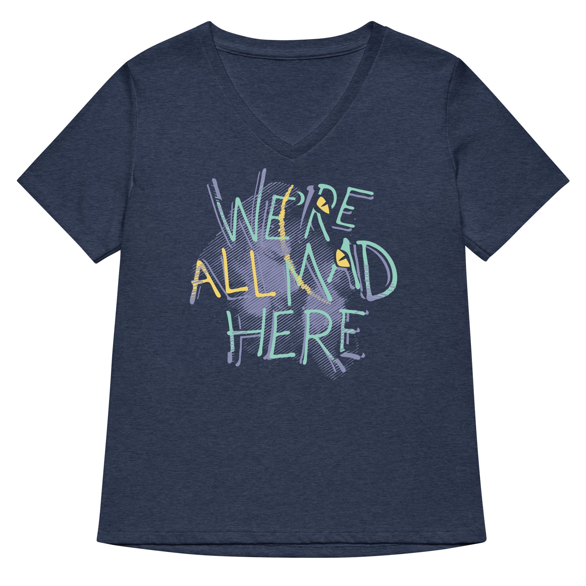 We Re All Mad Here Women S V Neck Tee V Neck T Shirt Minimal Style