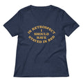 I Should Have Stayed In Bed Women S V Neck Tee V Neck T Shirt Minimal Style