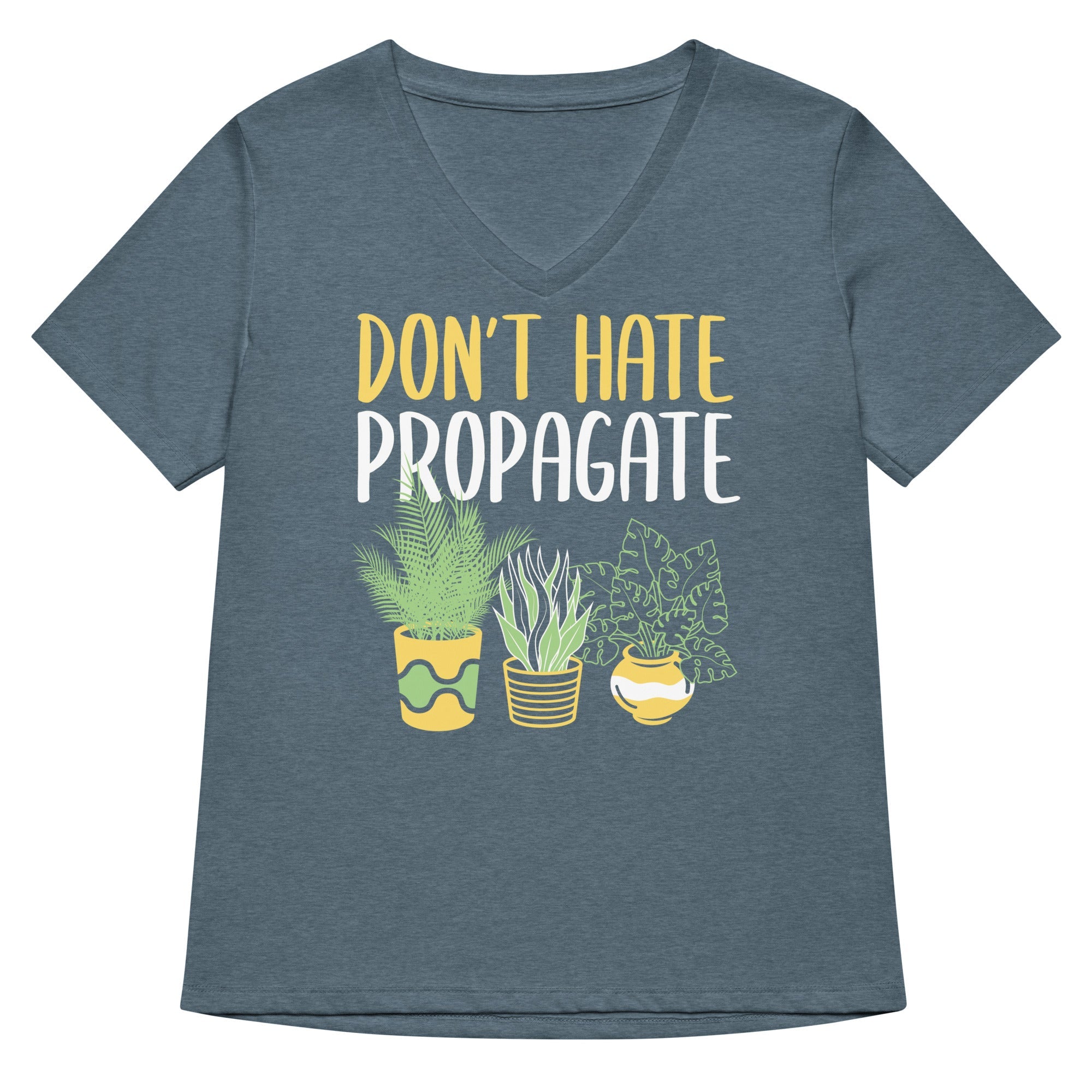 Don T Hate Propagate Women S V Neck Tee V Neck T Shirt Minimal Style
