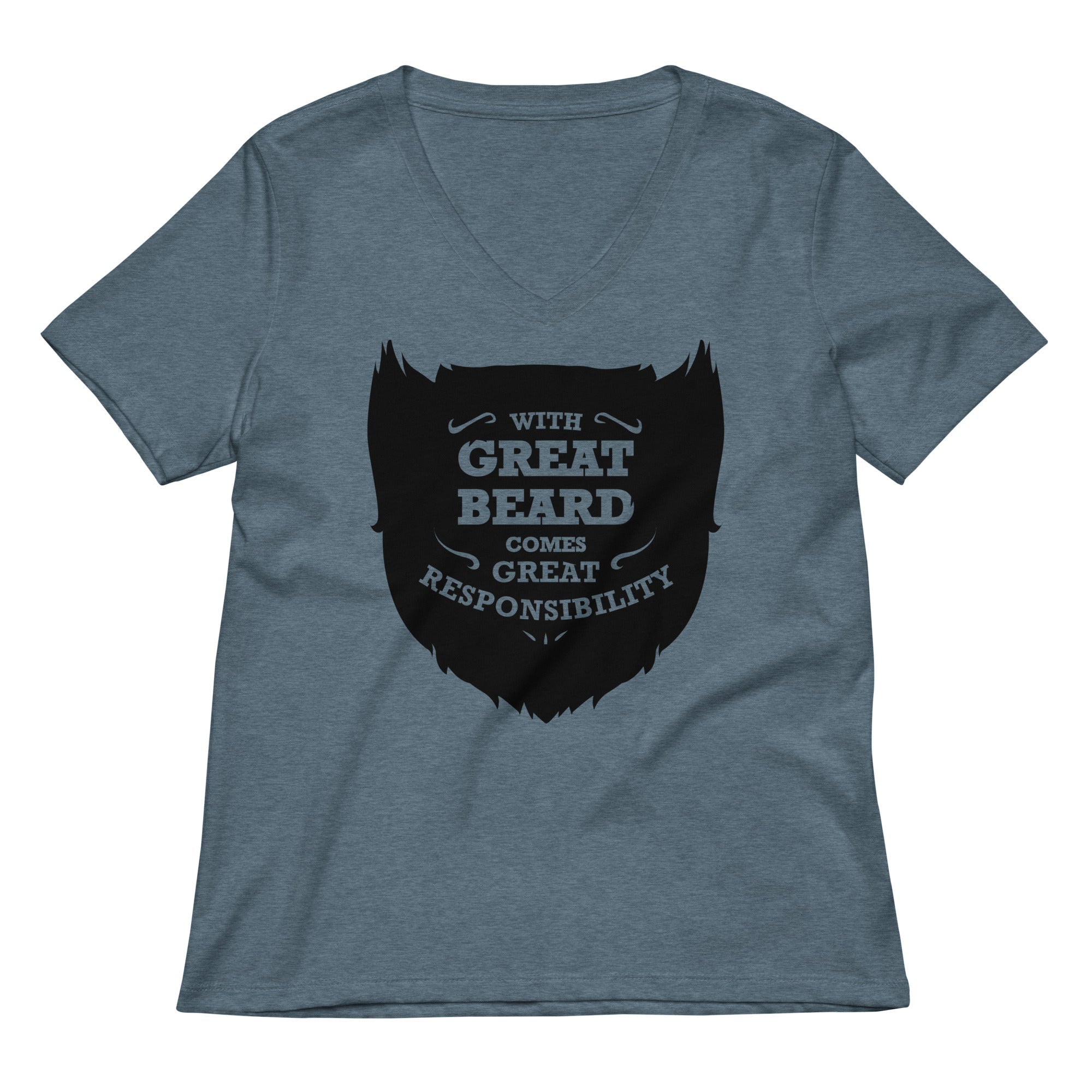 With Great Beard Comes Responsibility Women S V Neck Tee V Neck T Shirt Everyday Wear