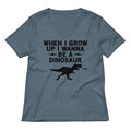 When I Grow Up Wanna Be A Dinosaur Women S V Neck Tee V Neck T Shirt US Trend