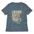 I Deserve A Little Treat Women S V Neck Tee V Neck T Shirt US Trend