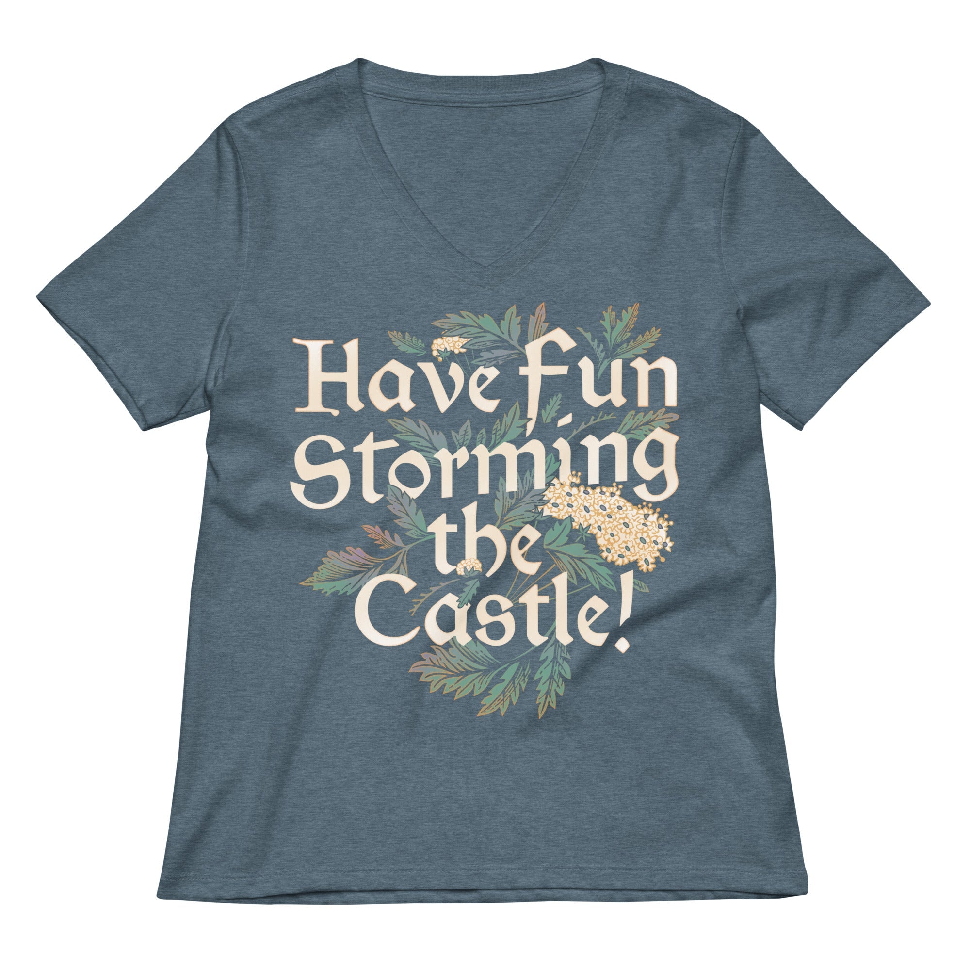 Have Fun Storming The Castle Women S V Neck Tee V Neck T Shirt Premium Print