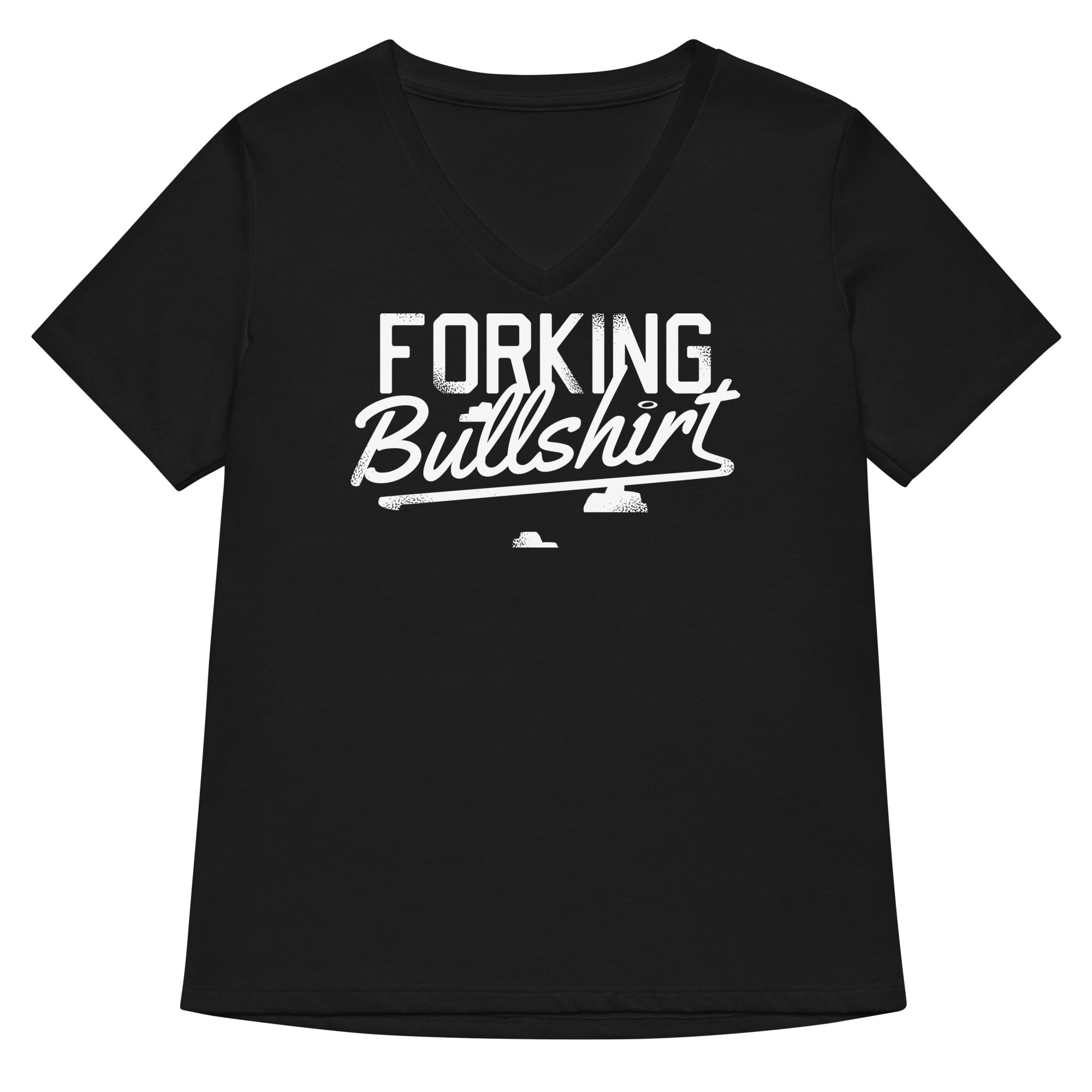 Forking Bullshirt Women S V Neck Tee V Neck T Shirt Clean Design