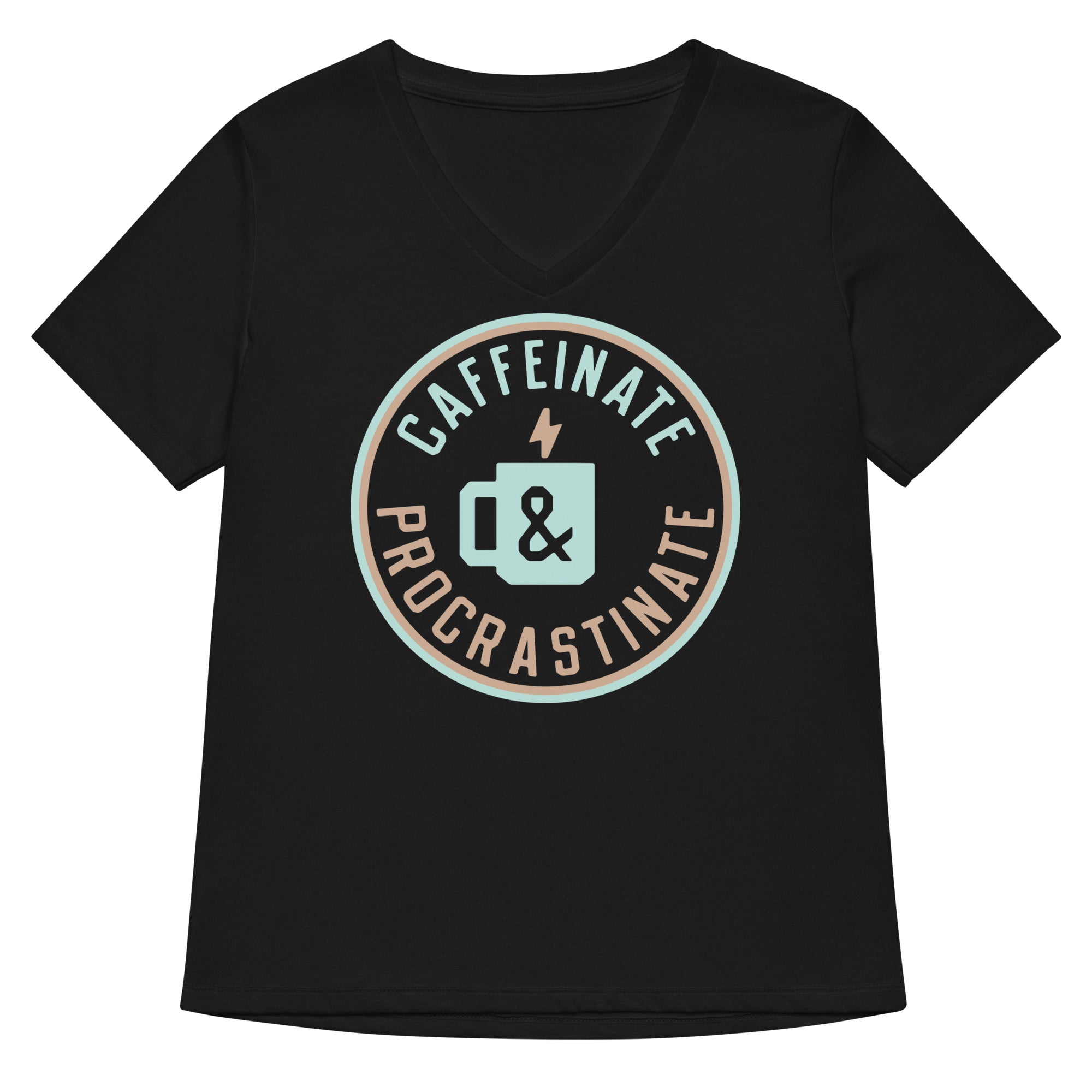 Caffeinate And Procrastinate Women S V Neck Tee V Neck T Shirt US Trend