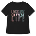 Living My Okayest Life Women S V Neck Tee V Neck T Shirt Minimal Style