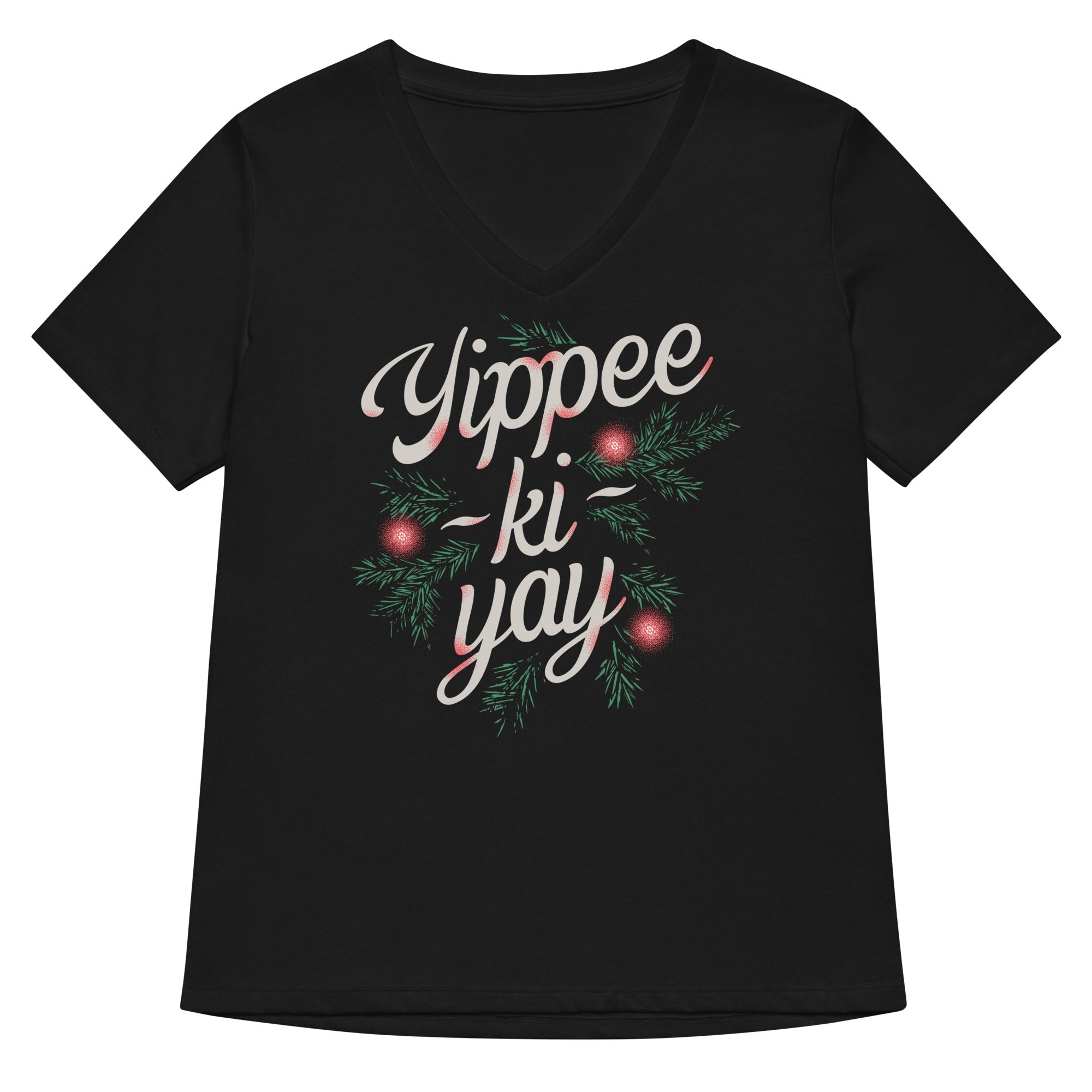 Yippee Ki Yay Women S V Neck Tee V Neck T Shirt Clean Design