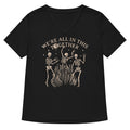 We Re All In This Together Women S V Neck Tee V Neck T Shirt Minimal Style