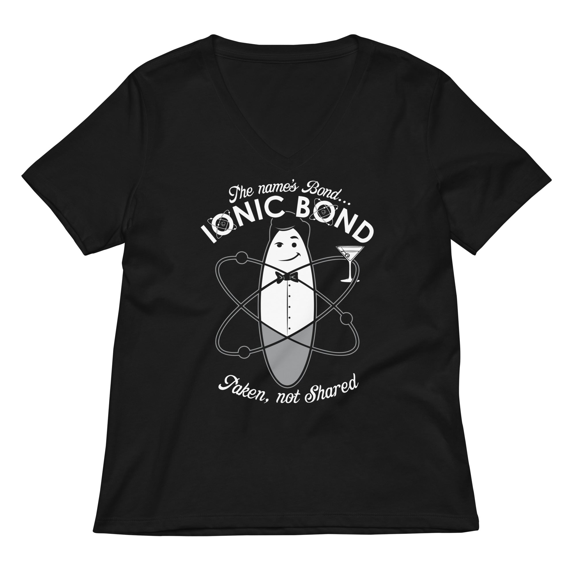 The Name S Bond Ionic Women V Neck Tee V Neck T Shirt Gift Ready