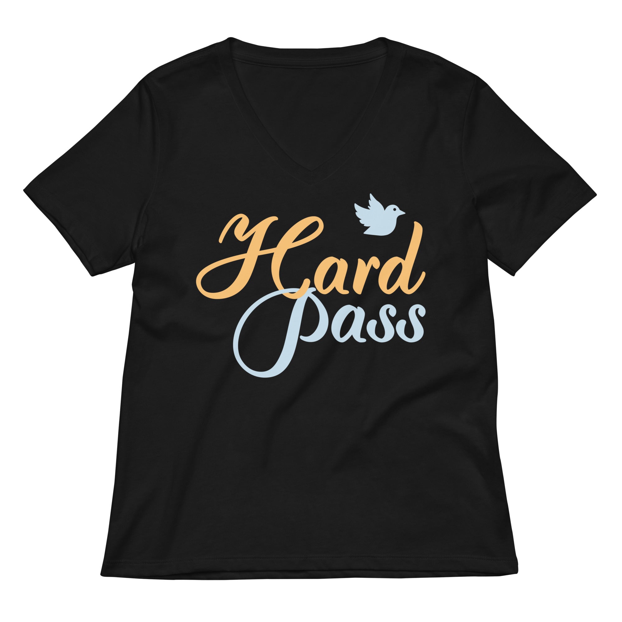 Hard Pass Women S V Neck Tee V Neck T Shirt Gift Ready