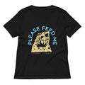 Please Feed Me Always Hungry Women S V Neck Tee V Neck T Shirt Premium Print