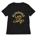 Running Late Is My Cardio Women S V Neck Tee V Neck T Shirt Minimal Style