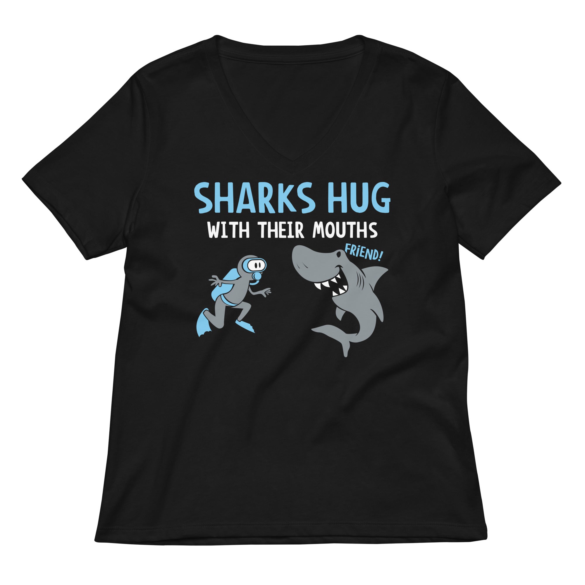 Sharks Hug With Their Mouths Women S V Neck Tee V Neck T Shirt Minimal Style