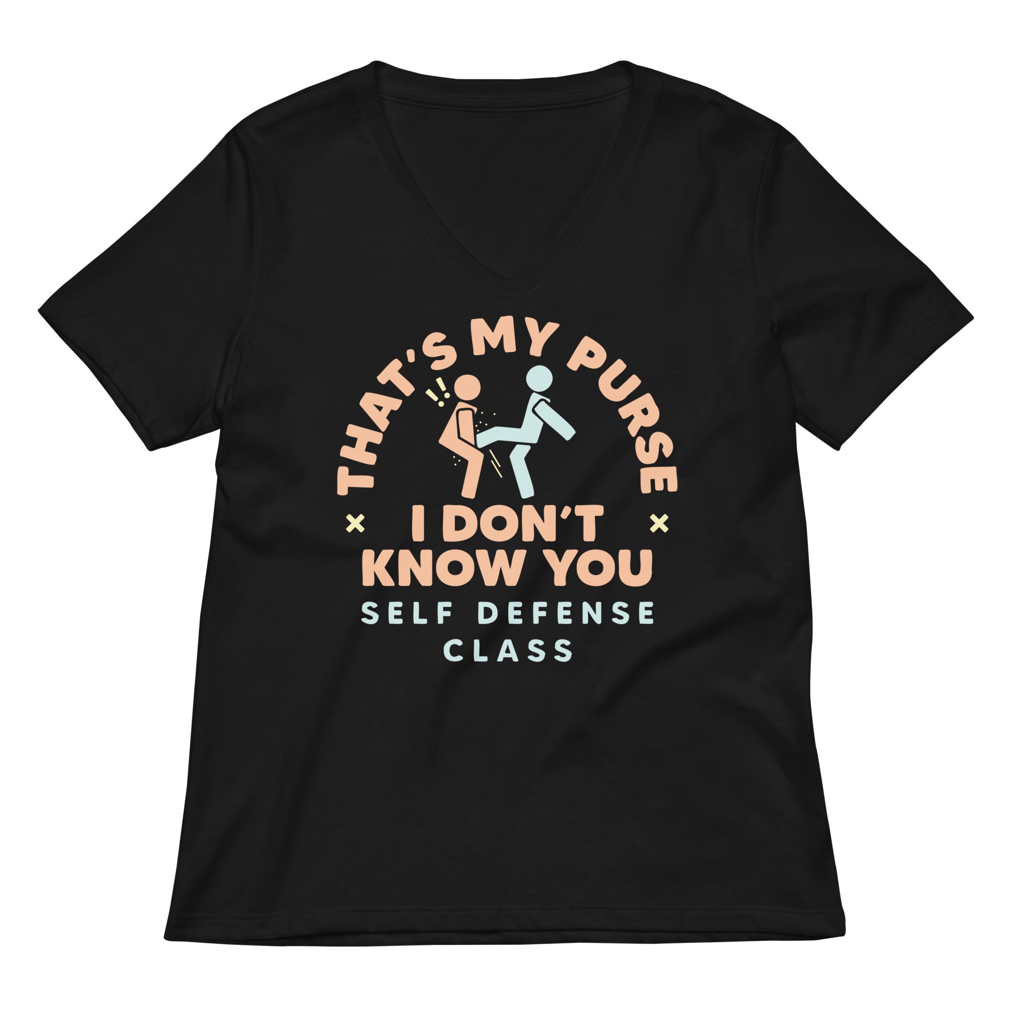 That S My Purse I Don T Know You Women V Neck Tee V Neck T Shirt Premium Print