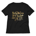 Rebellions Are Built On Hope Women S V Neck Tee V Neck T Shirt Minimal Style