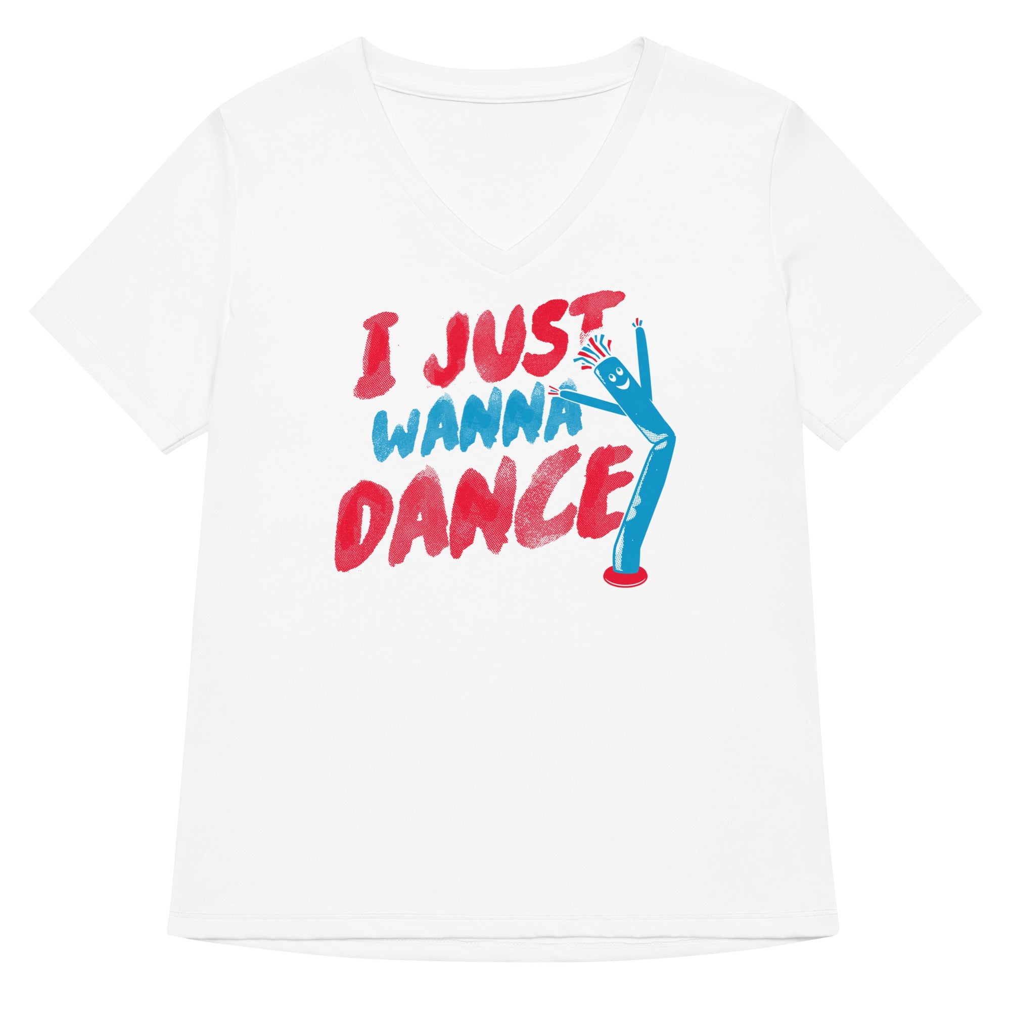 I Just Wanna Dance Women S V Neck Tee V Neck T Shirt Gift Ready